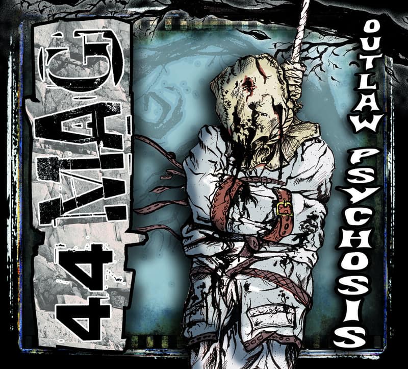 44Mag — Outlaw Psychosis