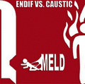 MELD: Endif vs Caustic
