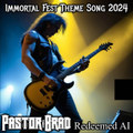 Immortal Fest Theme Song 2024
