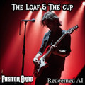 The Loaf & The Cup