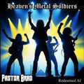 Heaven's Metal Soldiers