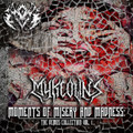 Moments Of Misery And Madness: The Demos Collection Vol. 1
