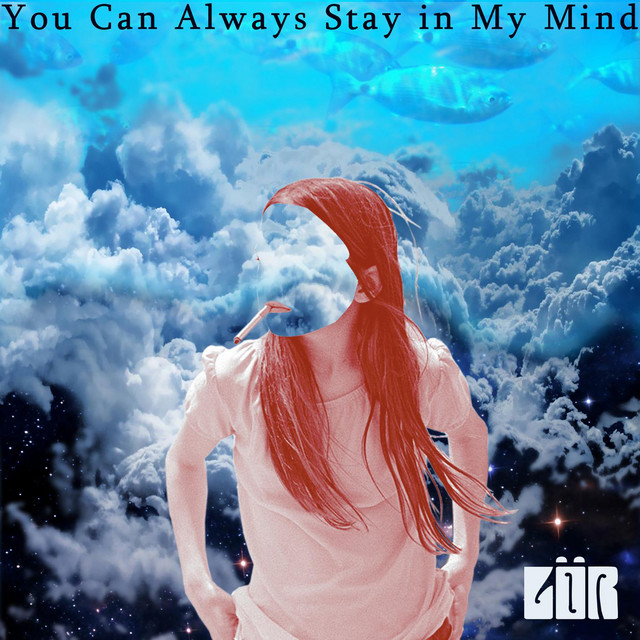 You Can Always Stay in My Mind