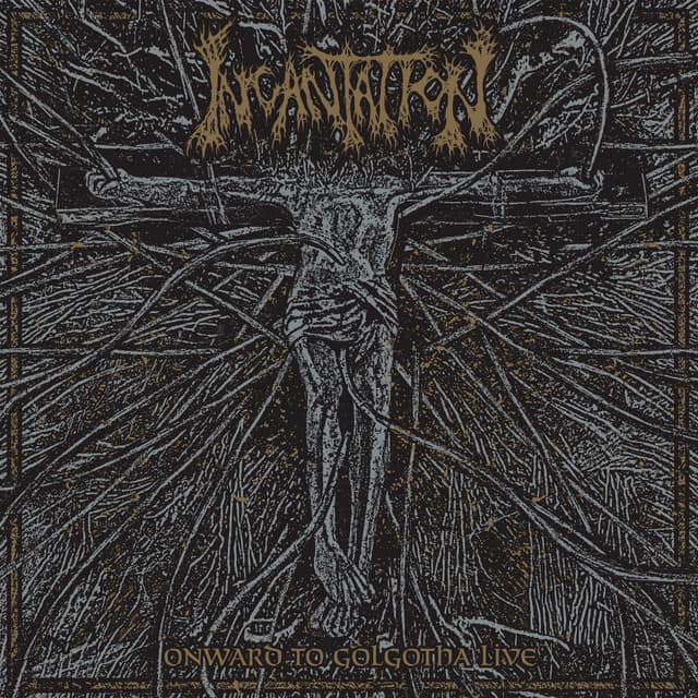 Onward To Golgotha - Live