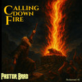 CALLING DOWN FIRE